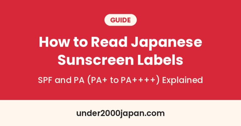 How to Read Japanese Sunscreen Labels: SPF and PA Explained
